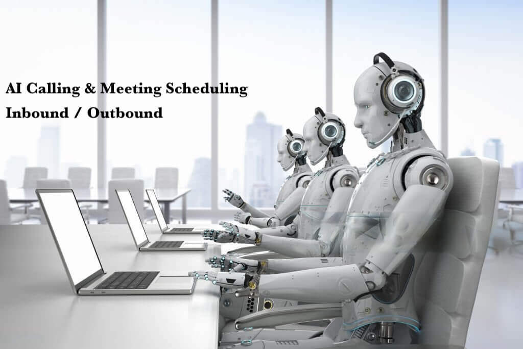 AI Agents Outbound and Inbound Calling & Meeting Scheduling